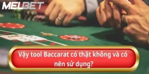 tool-baccarat-co-that-khong-2
